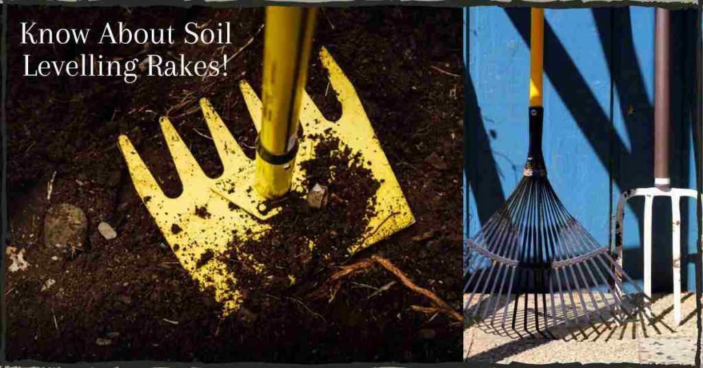 soil levelling rake